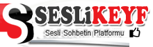 SesliKeyf.com SesliKeyf Sesli Chat,  Sesli Siteler, Sesli Sohbet, Mobil Sesli Site, Sesli Site Mobil